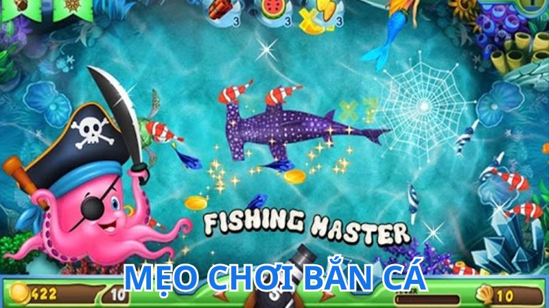 Mẹo chơi bắn cá cơ bản cho người mới